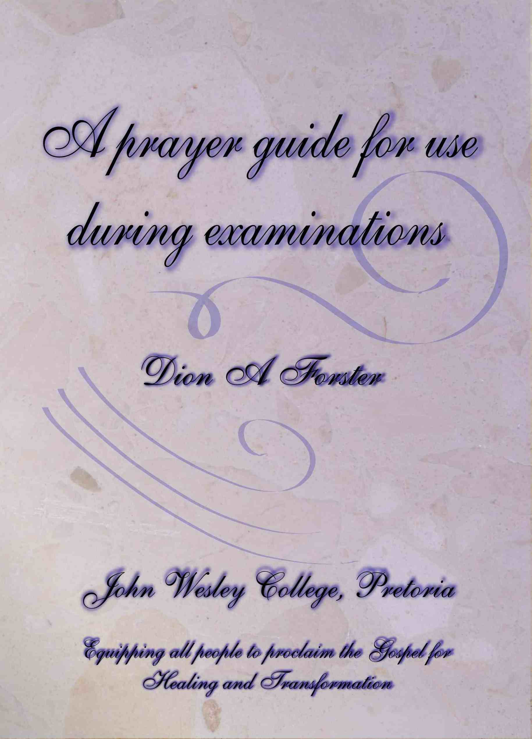 Prayer Guide for use during examinations